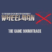 Cyberblock Metal Orange (Wheelman X) (Original game Soundtrack)