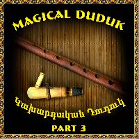 Magical Duduk 3