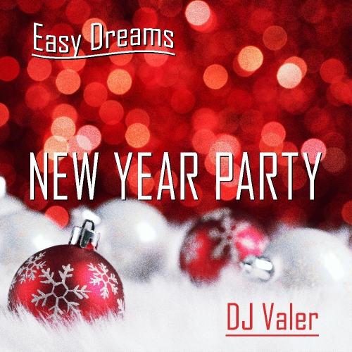 Easy Dreams: New Year Party