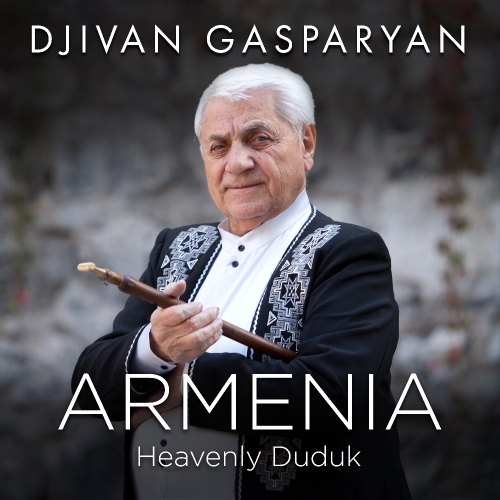 Armenia (Heavenly Duduk)