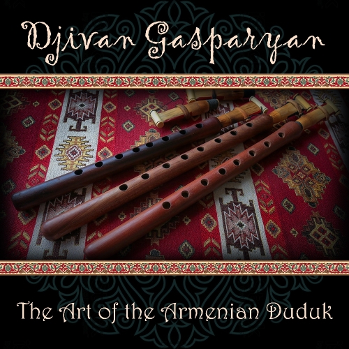 The Art of the Armenian Duduk