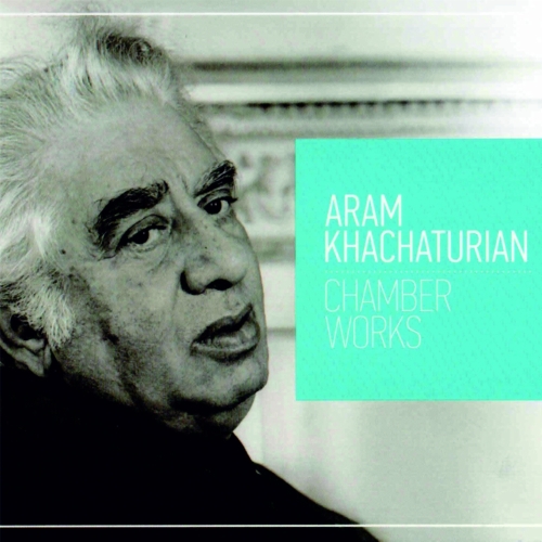 Aram Khachaturian. Chamber Works