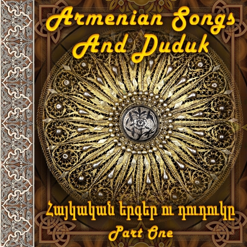 Armenian songs and Duduk 1