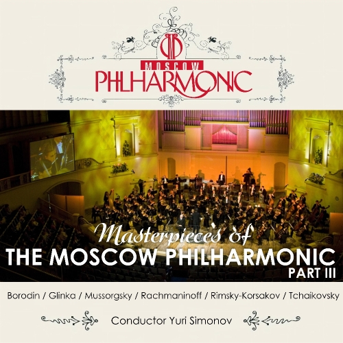 Masterpieces of the Moscow Philharmonic. Part 3