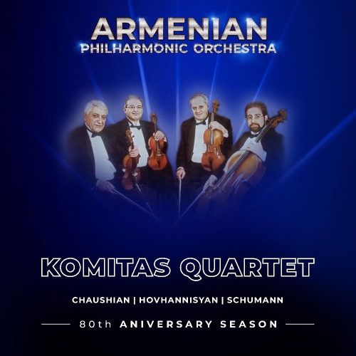 Chaushian - Hovhannisyan - Schumann: 80th Aniversary season